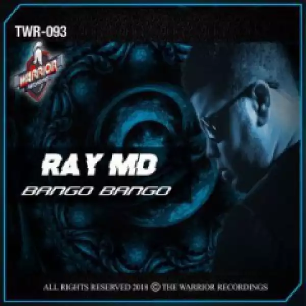 Ray MD - BANGO BANGO (Original Mix)